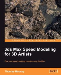 3ds Max Speed Modeling for 3D Artists - Thomas Mooney - ebook
