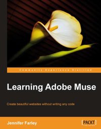 Learning Adobe Muse - Jennifer Farley - ebook