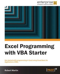 Excel Programming with VBA Starter - Robert F Martin - ebook