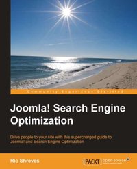Joomla! Search Engine Optimization - Ric Shreves - ebook