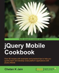jQuery Mobile Cookbook - Chetan Jain - ebook