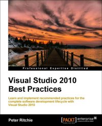 Visual Studio 2010 Best Practices - Peter Ritchie - ebook