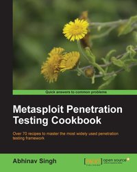Metasploit Penetration Testing Cookbook - Abhinav Singh - ebook
