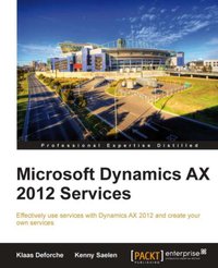 Microsoft Dynamics AX 2012 Services - Klaas Deforche - ebook