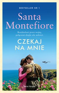 Czekaj na mnie - Santa Sebag-Montefiore - ebook
