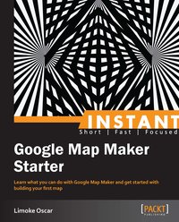 Instant Google Map Maker Starter - Limoke Oscar - ebook
