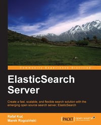 ElasticSearch Server - Rafal Kuc - ebook