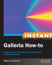 Instant Galleria How-to - Nathan Van Gheem - ebook