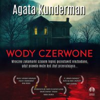 Wody czerwone - Agata Kunderman - audiobook