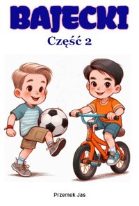 Bajecki. Część 2 - Przemek Jas - ebook