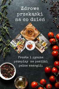 Zdrowe przekąski na co dzień - Doris Parsley - ebook