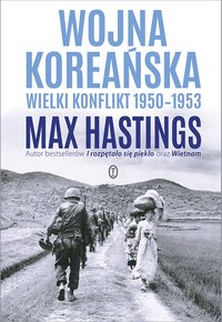 Wojna koreańska. Wielki konflikt 1950-1953 - Max Hastings - ebook
