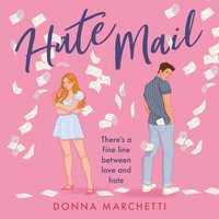 Hate Mail - Donna Marchetti - audiobook