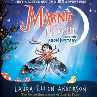 Marnie Midnight and the Moon Mystery - Laura Ellen Anderson - audiobook