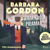 Waza króla Priama - Barbara Gordon - audiobook