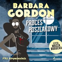 Proces poszlakowy - Barbara Gordon - audiobook