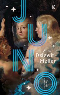 Juno - Anna Dziewit-Meller - ebook