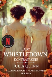 Lady Whistledown kontratakuje - Julia Quinn - ebook