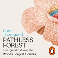 Pathless Forest - Chris Thorogood - audiobook