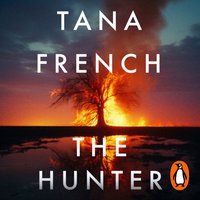 Hunter - Tana French - audiobook