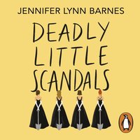 Deadly Little Scandals - Jennifer Lynn Barnes - audiobook