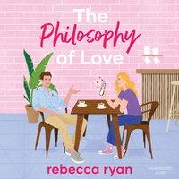 Philosophy of Love - Rebecca Ryan - audiobook