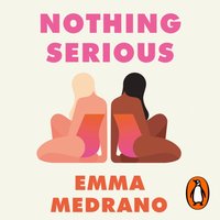 Nothing Serious - Emma Medrano - audiobook