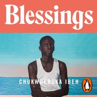 Blessings - Chukwuebuka Ibeh - audiobook