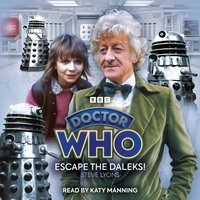 Doctor Who: Escape the Daleks! - Steve Lyons - audiobook