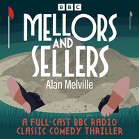 Mellors and Sellers - Alan Melville - audiobook