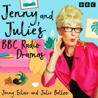 Jenny and Julie's BBC Radio Dramas - Julie Balloo - audiobook