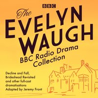 Evelyn Waugh BBC Radio Drama Collection - Jeremy Front - audiobook