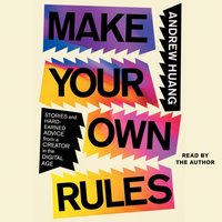 Make Your Own Rules - Andrew Huang - audiobook