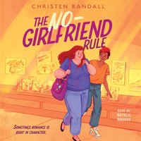 No-Girlfriend Rule - Christen Randall - audiobook
