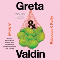 Greta & Valdin - Rebecca K Reilly - audiobook