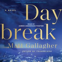 Daybreak - Matt Gallagher - audiobook