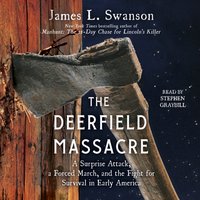 Deerfield Massacre - James L. Swanson - audiobook