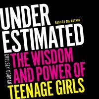 Underestimated - Chelsey Goodan - audiobook