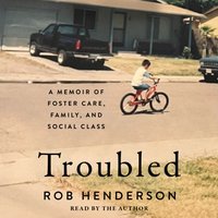 Troubled - Rob Henderson - audiobook