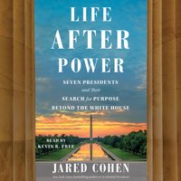 Life After Power - Jared Cohen - audiobook