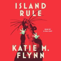 Island Rule - Katie M. Flynn - audiobook