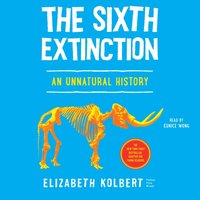 Sixth Extinction (Young Readers Adaptation) - Elizabeth Kolbert - audiobook