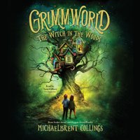 Witch in the Woods - Michaelbrent Collings - audiobook