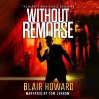 Without Remorse - Blair Howard - audiobook