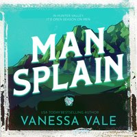 Man Splain - Vanessa Vale - audiobook