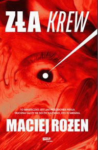 Zła krew - Maciej Rożen - ebook