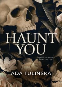 Haunt you - Ada Tulińska - ebook
