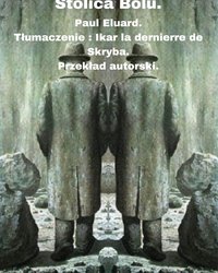 Le poison du surréalisme Volume II.  Stolica Bólu. Paul Elaurd - Paul Eluard. - ebook