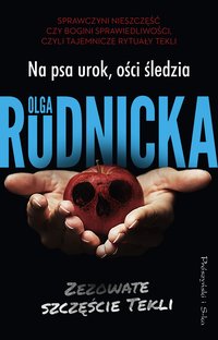 Na psa urok, ości śledzia - Olga Rudnicka - ebook