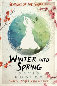 Winter into Spring - David Kudler - ebook